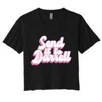 Send It To Darrell Crop Top