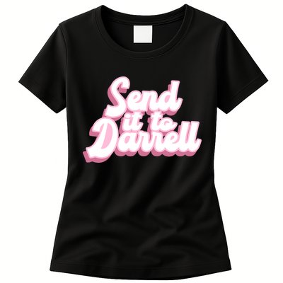 Send It To Darrell Womens T-Shirt