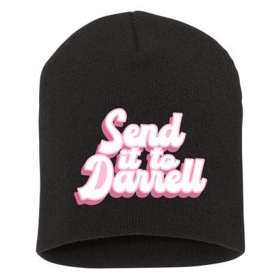 Send It To Darrell Short Acrylic Beanie