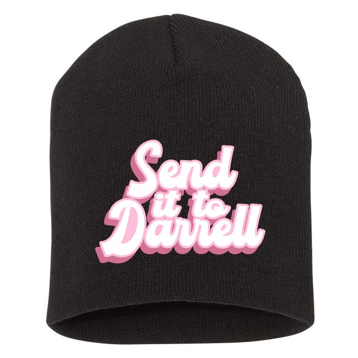 Send It To Darrell Short Acrylic Beanie