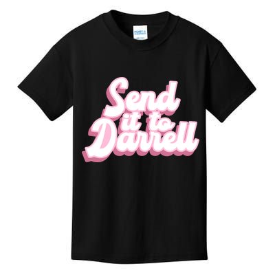 Send It To Darrell Kids T-Shirt