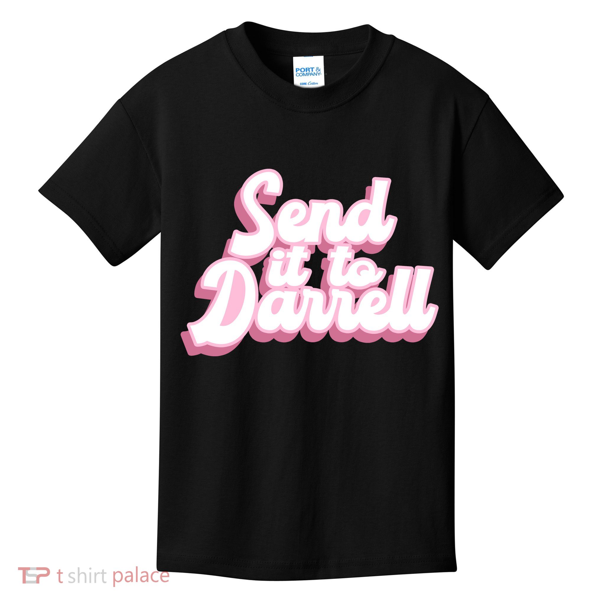 Send It To Darrell Kids T-Shirt