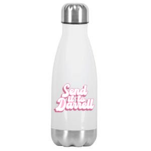 Send It To Darrell Stainless Steel Insulated Water Bottle