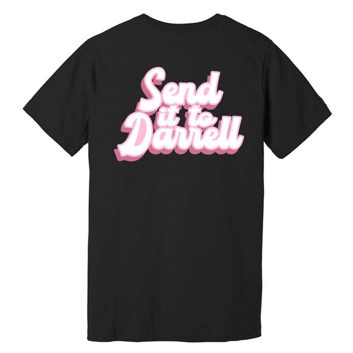 Send It To Darrell Premium T-Shirt