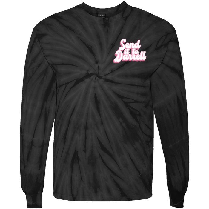 Send It To Darrell Tie-Dye Long Sleeve Shirt