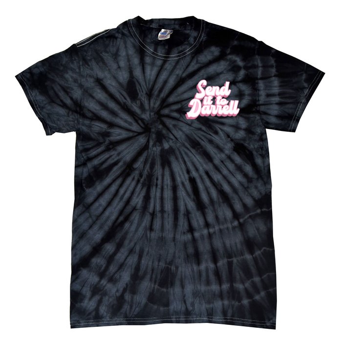 Send It To Darrell Tie-Dye T-Shirt