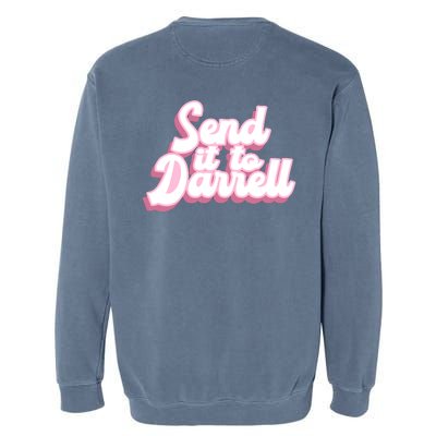 Send It To Darrell Garment-Dyed Sweatshirt