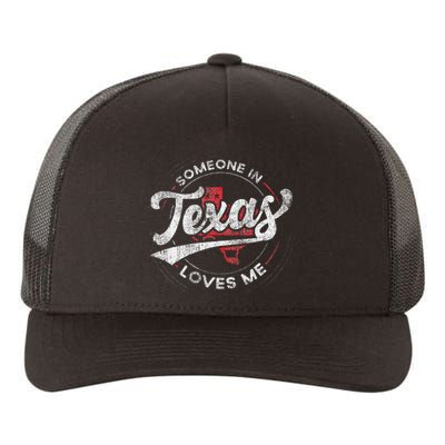 Someone In Texas Loves Me Texas Yupoong Adult 5-Panel Trucker Hat