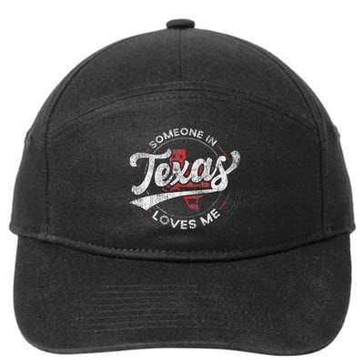 Someone In Texas Loves Me Texas 7-Panel Snapback Hat