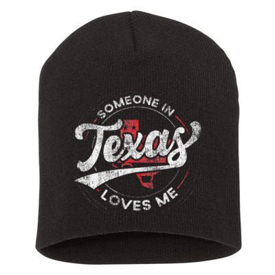 Someone In Texas Loves Me Texas Short Acrylic Beanie