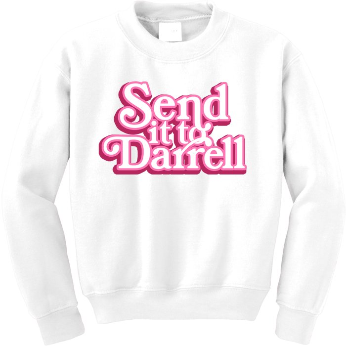 Send It To Darrell Kids Sweatshirt