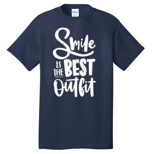 Smile Is The Best Outfit Cute Gift Tall T-Shirt