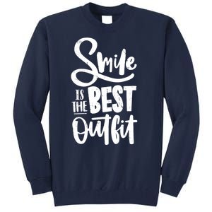 Smile Is The Best Outfit Cute Gift Tall Sweatshirt