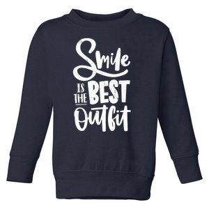 Smile Is The Best Outfit Cute Gift Toddler Sweatshirt