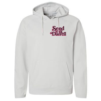 Send It To Darrell Performance Fleece Hoodie