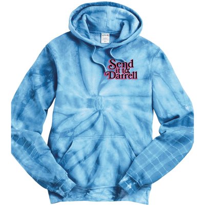 Send It To Darrell Tie Dye Hoodie