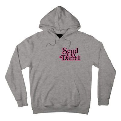 Send It To Darrell Tall Hoodie