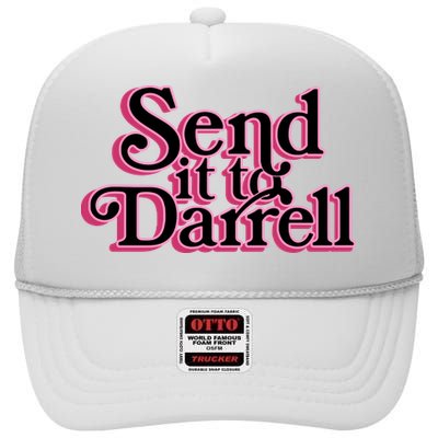 Send It To Darrell High Crown Mesh Back Trucker Hat