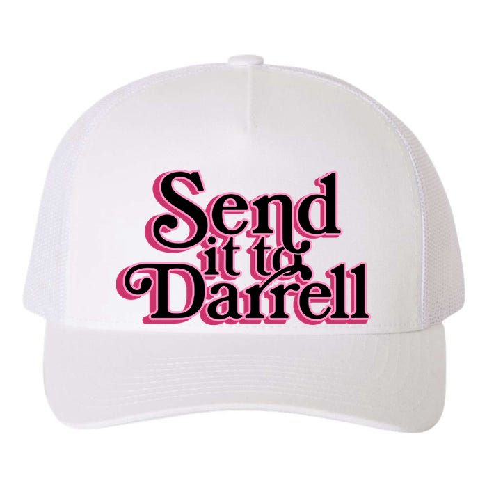 Send It To Darrell Yupoong Adult 5-Panel Trucker Hat