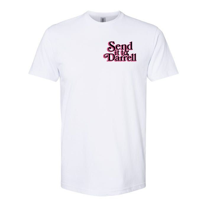 Send It To Darrell Softstyle CVC T-Shirt