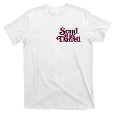 Send It To Darrell T-Shirt