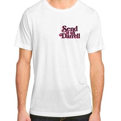 Send It To Darrell Adult ChromaSoft Performance T-Shirt