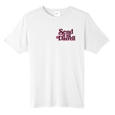 Send It To Darrell Tall Fusion ChromaSoft Performance T-Shirt