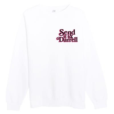 Send It To Darrell Premium Crewneck Sweatshirt