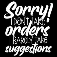 Sorry IDont Take Orders Sustainable Beanie