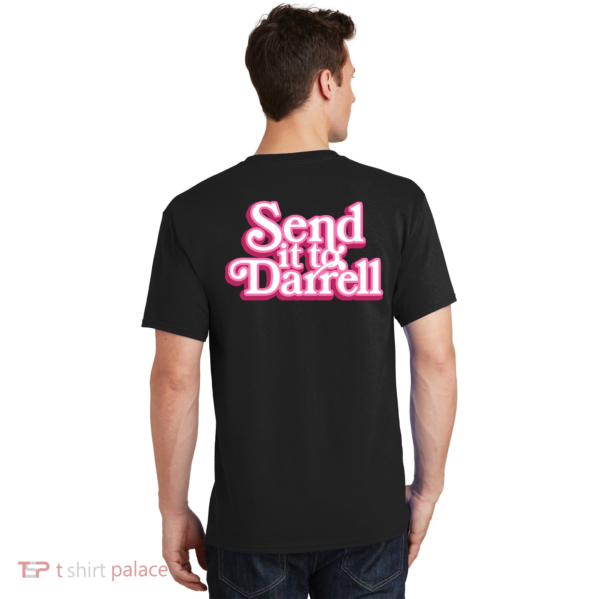 Send It To Darrell T-Shirt