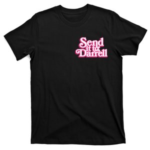 Send It To Darrell T-Shirt