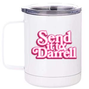 Send It To Darrell 12 oz Stainless Steel Tumbler Cup