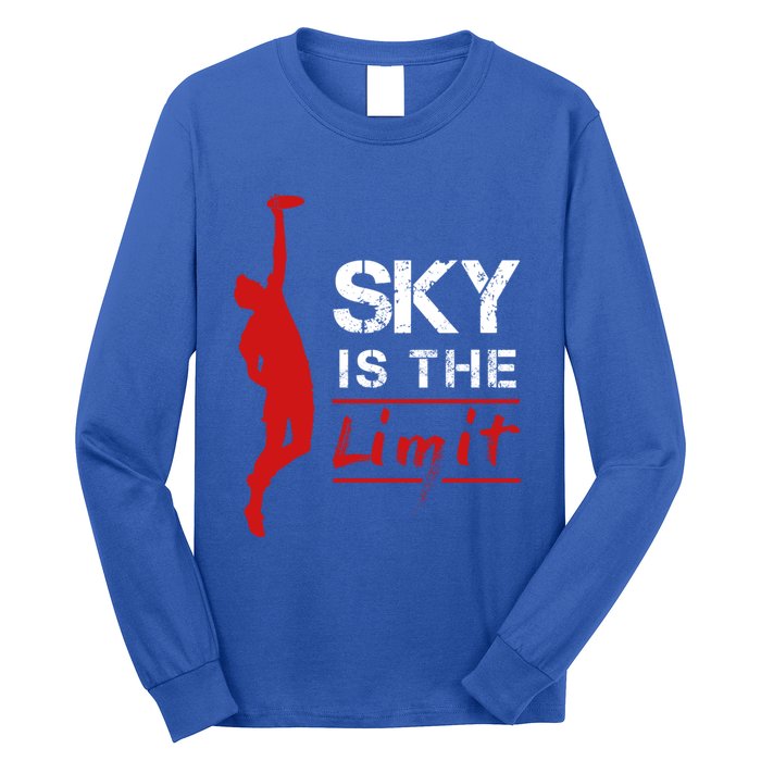 Sky Is The Limit Frisbee Sport Player Flying Disc Great Gift Long Sleeve Shirt