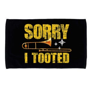 Sorry I Tooted Trombone Trombonist Music Brass Wind Player Microfiber Hand Towel