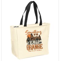 Something In The Orange Country Music Country Girl Zip Tote Bag