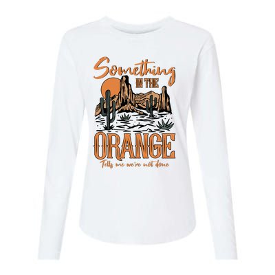 Something In The Orange Country Music Country Girl Womens Cotton Relaxed Long Sleeve T-Shirt