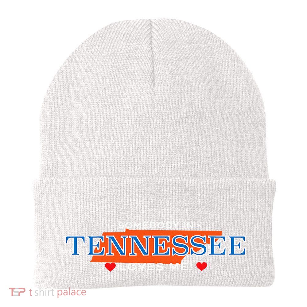 Someone In Tennessee Loves Me Adorable Gift Beanie