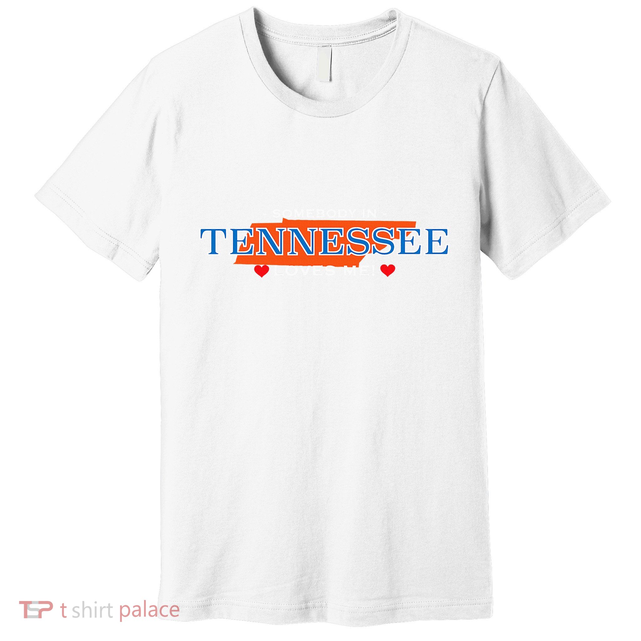 Someone In Tennessee Loves Me Adorable Gift Premium T-Shirt