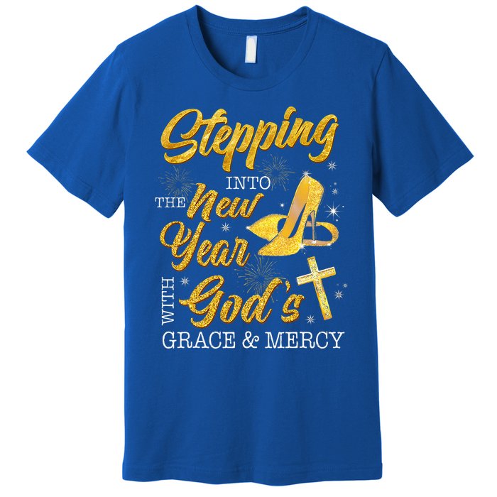 Stepping Into The New Year With Gods Grace And Mercy  Premium T-Shirt