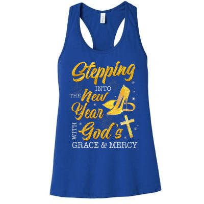 Stepping Into The New Year With Gods Grace And Mercy  Women's Racerback Tank