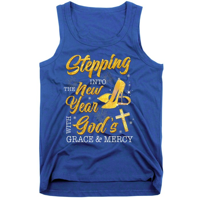 Stepping Into The New Year With Gods Grace And Mercy  Tank Top