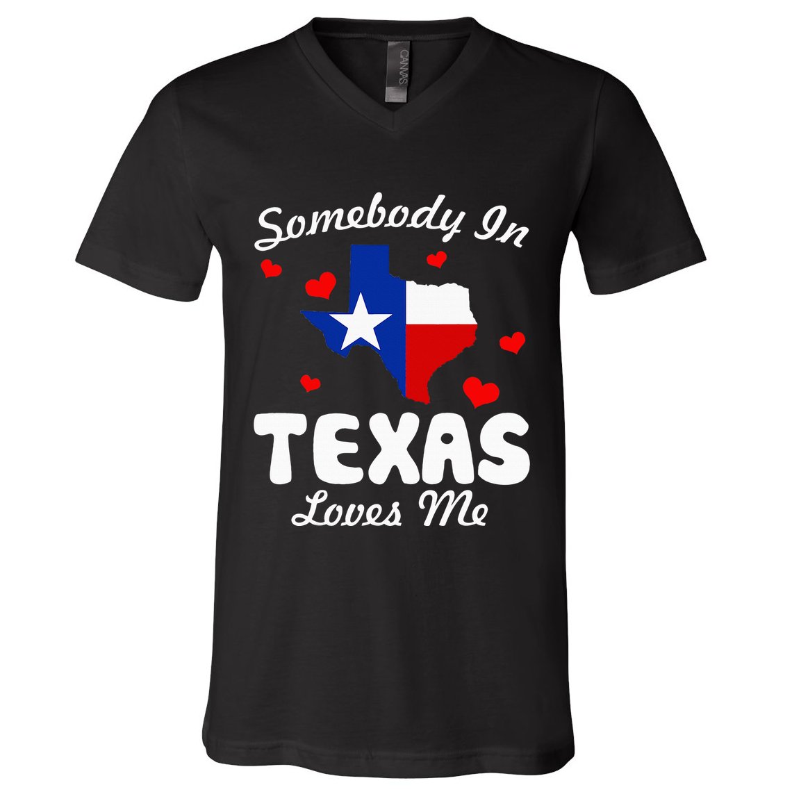 Somebody In Texas Loves Me Funny Gift  V-Neck T-Shirt