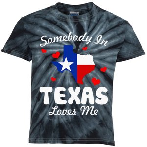 Somebody In Texas Loves Me Funny Gift  Kids Tie-Dye T-Shirt