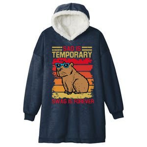 Sad Is Temporary Swag Is Forever Funny Cool Capybara Retro Hooded Wearable Blanket