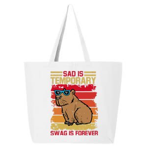 Sad Is Temporary Swag Is Forever Funny Cool Capybara Retro 25L Jumbo Tote