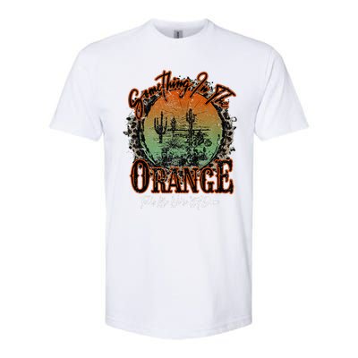 Something In The Orange Tells Me We're Not Done Desert Softstyle® CVC T-Shirt