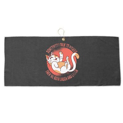 Sometimes I Talk To Myself Then We Both Laugh Funny Cat Large Microfiber Waffle Golf Towel