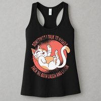 Sometimes I Talk To Myself Then We Both Laugh Funny Cat Womens Tank Top