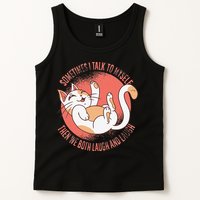 Sometimes I Talk To Myself Then We Both Laugh Funny Cat Tank Top