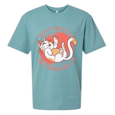 Sometimes I Talk To Myself Then We Both Laugh Funny Cat Sueded Cloud Jersey T-Shirt